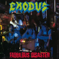Exodus - 1989 - Fabulous Disaster